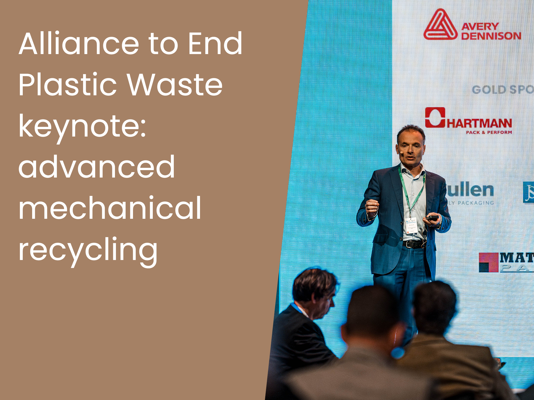 Alliance to End Plastic Waste keynote- advanced mechanical recycling