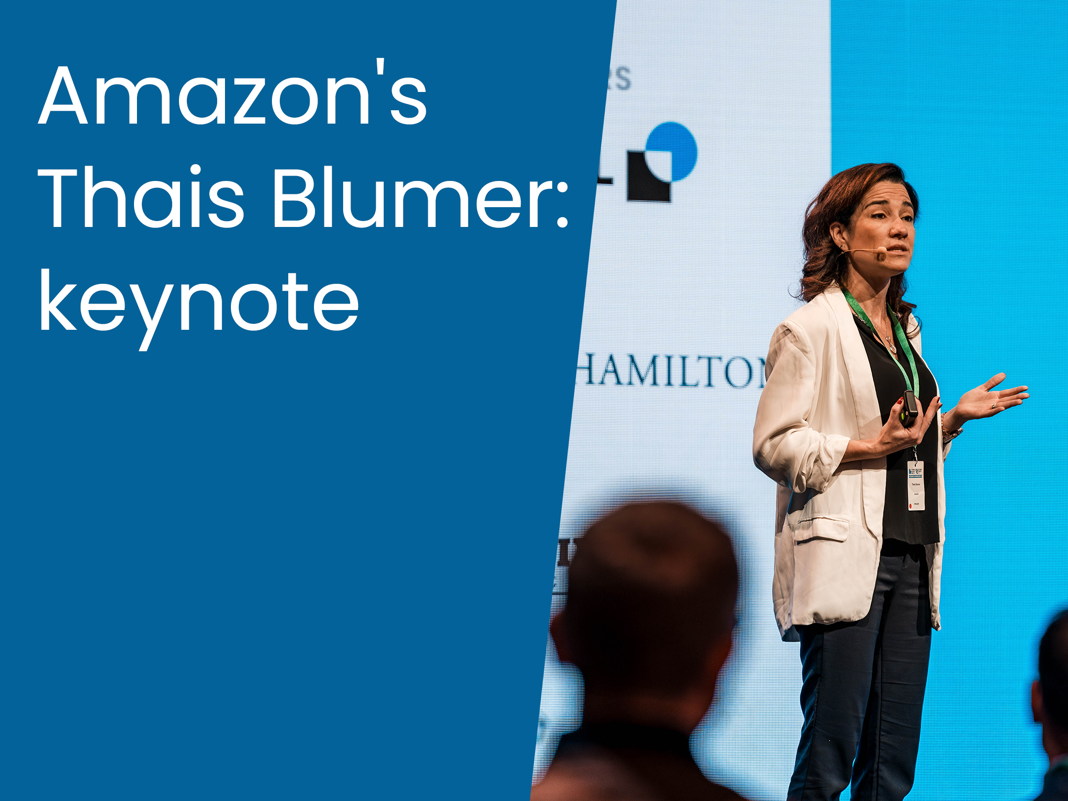Amazon's Thais Blumer- keynote