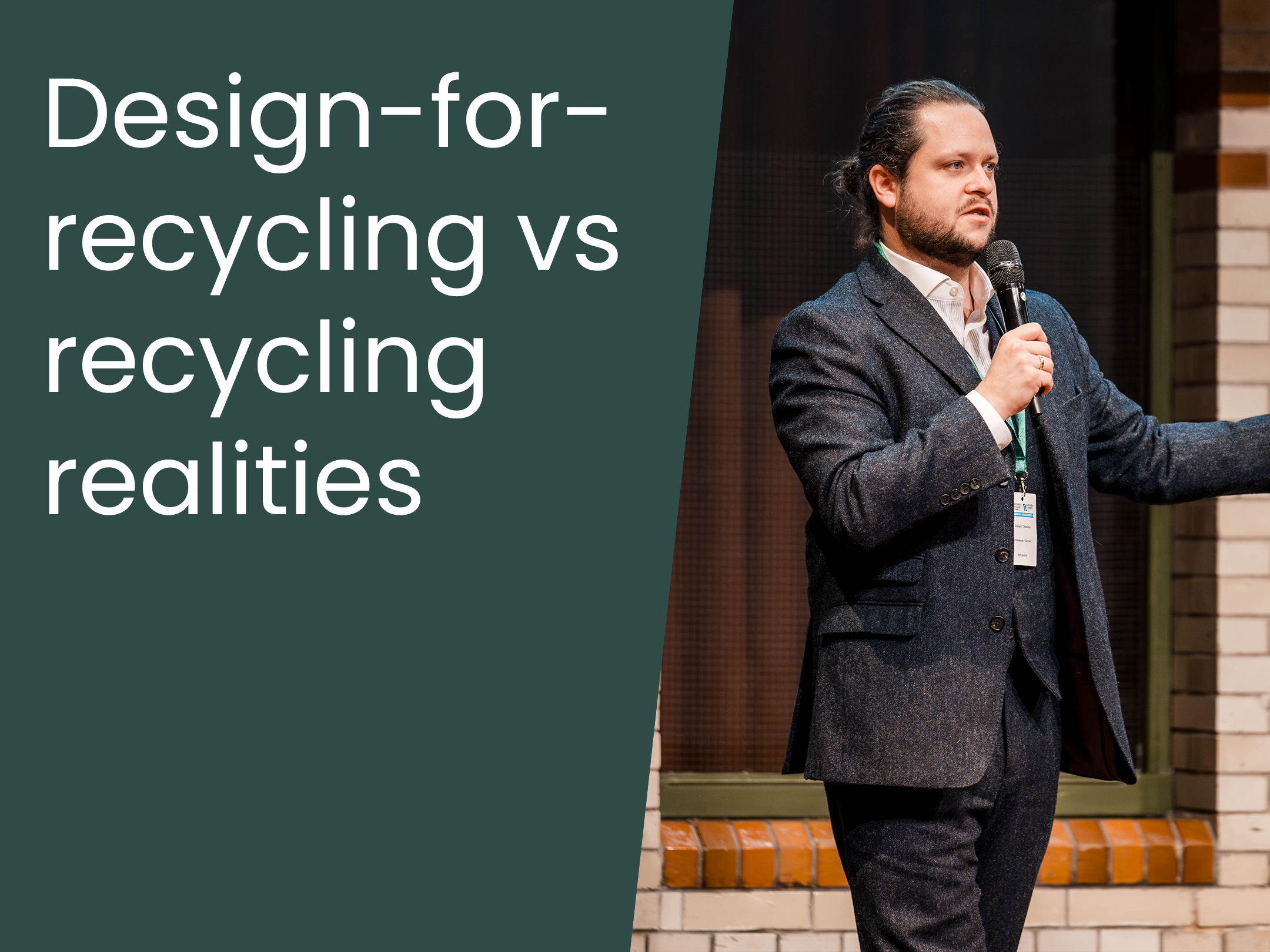 Design-for-recycling vs recycling realities