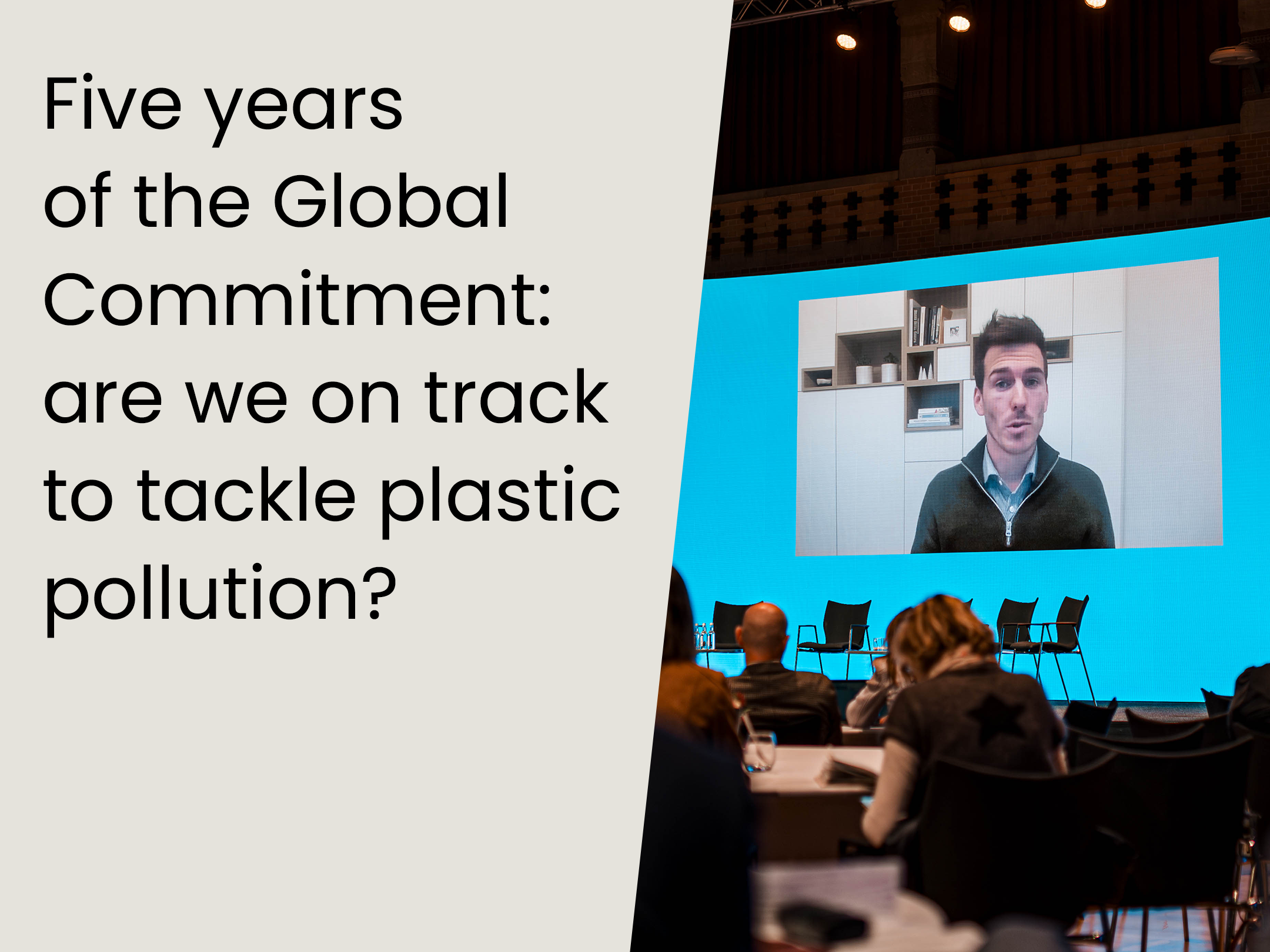 Five years of the Global Commitment- are we on track to tackle plastic pollution