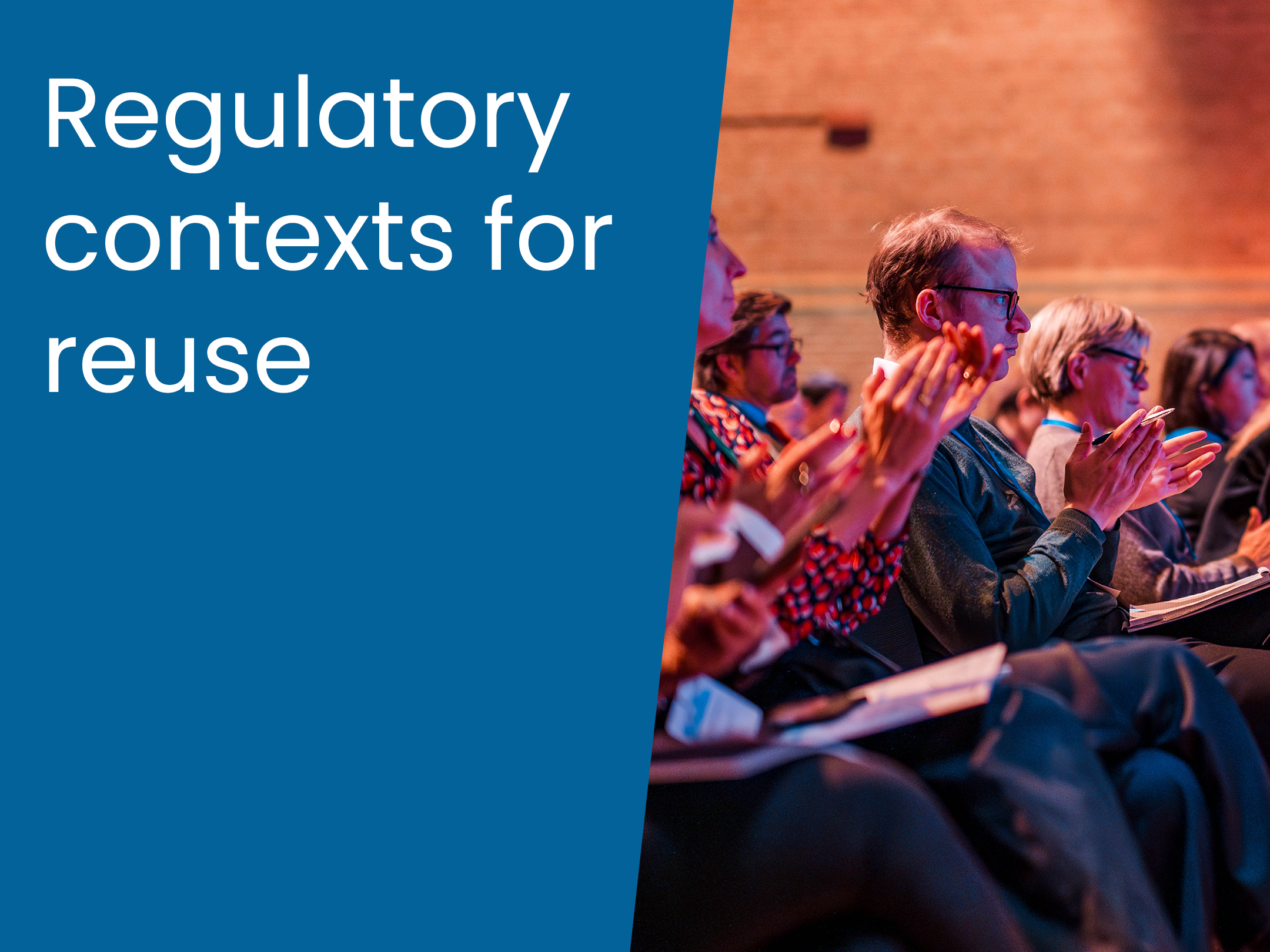 Regulatory contexts for reuse