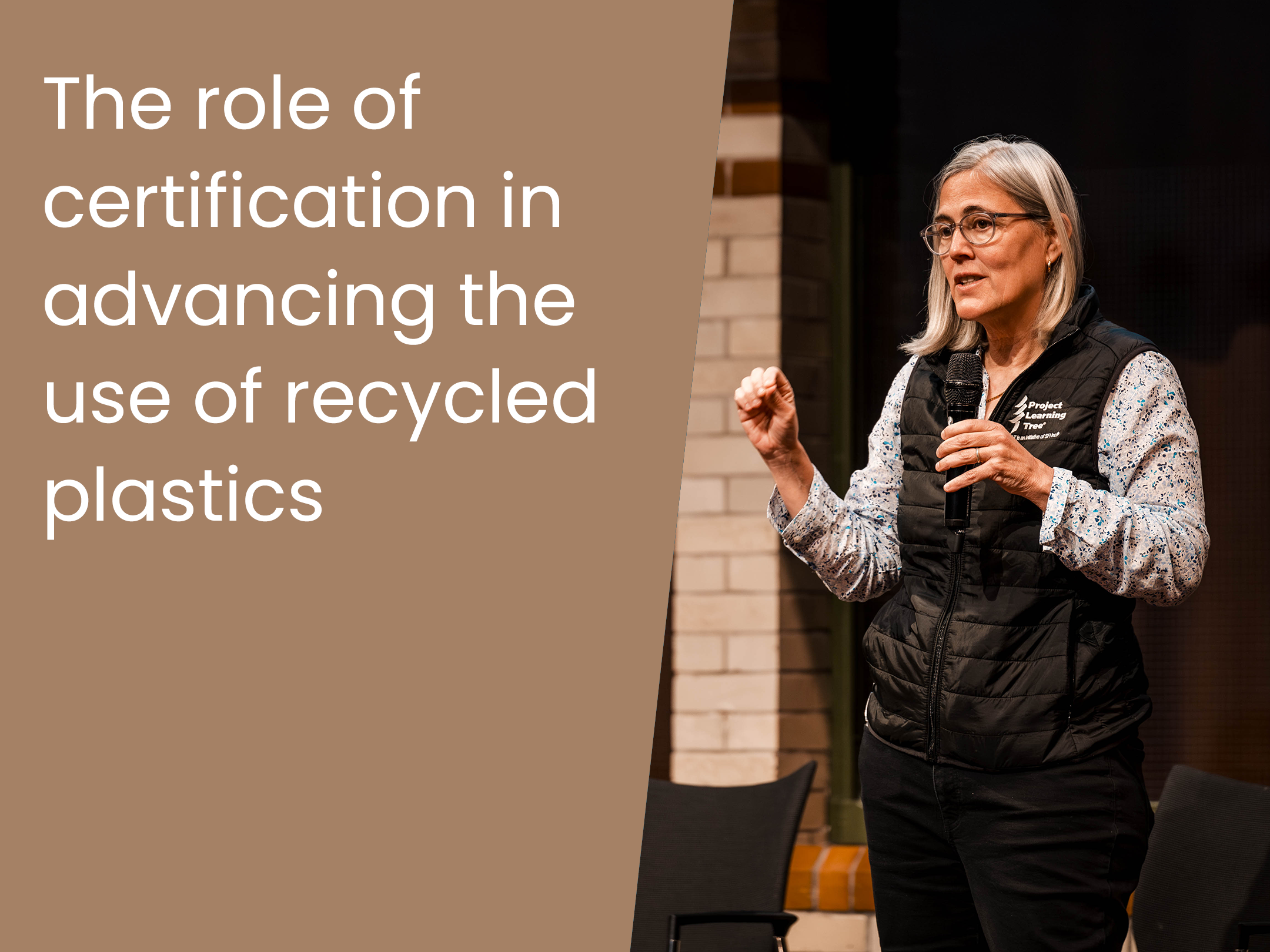 The role of certification in advancing the use of recycled plastics