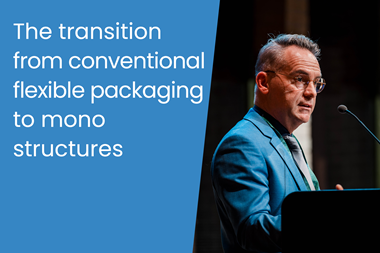 The transition from conventional flexible packaging to mono structures