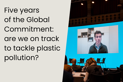 Five years of the Global Commitment- are we on track to tackle plastic pollution