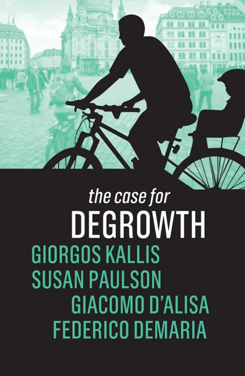 The case of degrowth